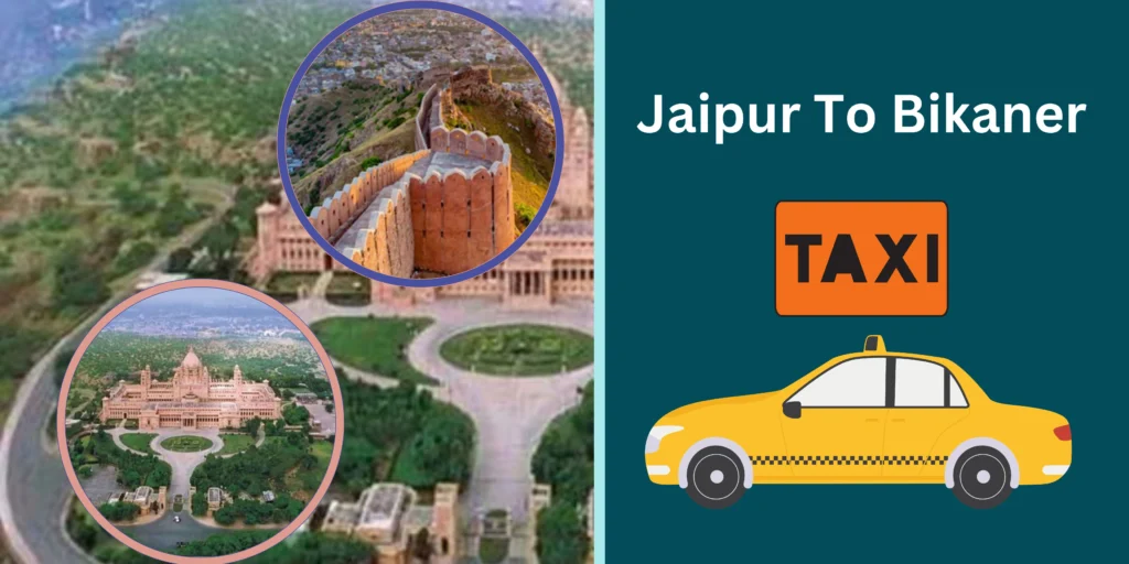 Jaipur To Bikaner Taxi