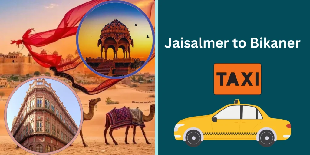 Jaisalmer to Bikaner Taxi