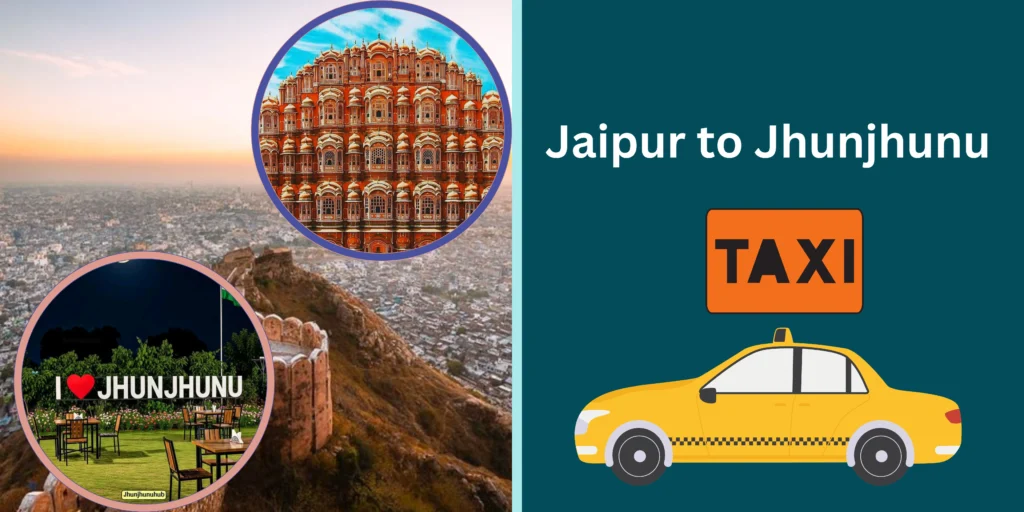Jaipur to Jhunjhunu taxi